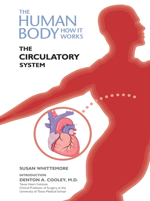 Title details for The Circulatory System by Susan Whittemore - Available